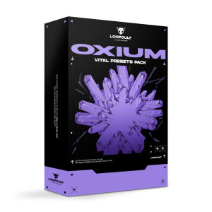 Oxium - Vital Preset Pack Oxium Vital Preset Pack by Loop Cult